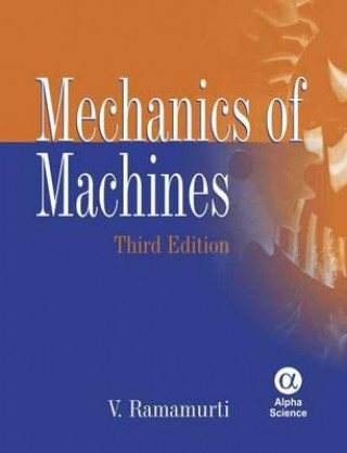 Könyv Mechanics of Machines V. Ramamurti