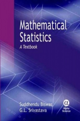 Kniha Mathematical Statistics Suddhendu Biswas