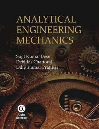 Книга Analytical Engineering Mechanics Sujit K. Bose