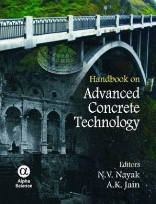 Kniha Handbook on Advanced Concrete Technology 