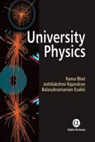 Książka University Physics Rama B. Bhat