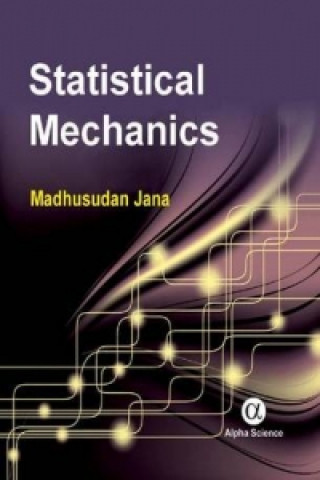 Könyv Statistical Mechanics Madhusudan Jana