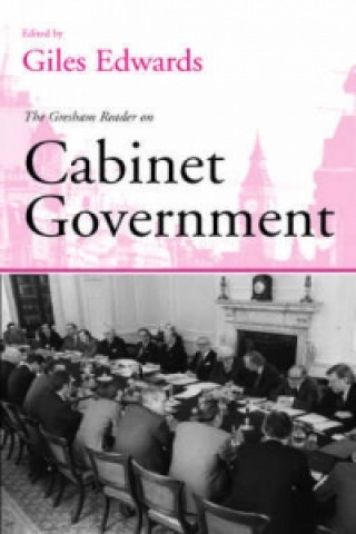 Libro Gresham Reader in Cabinet Government Giles Edwards