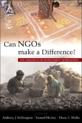 Carte Can NGOs Make a Difference? Anthony J. Bebbington