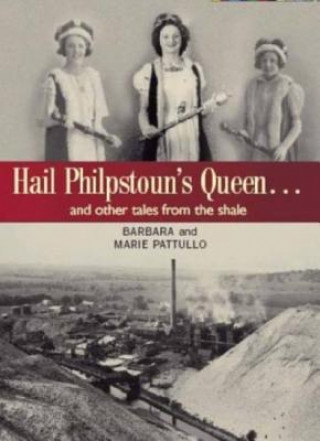 Kniha Hail Philpstoun's Queen Barbara Pattullo