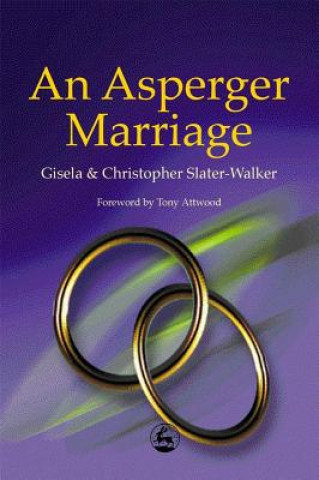 Книга Asperger Marriage Gisela Slater-Walker