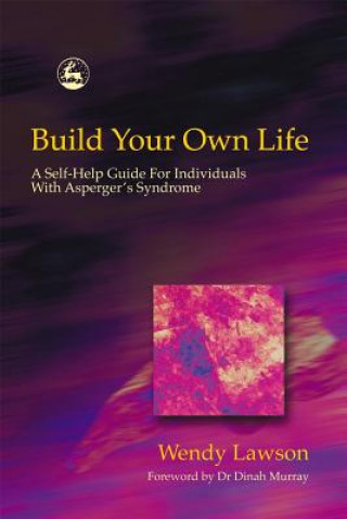 Kniha Build Your Own Life Wendy Lawson