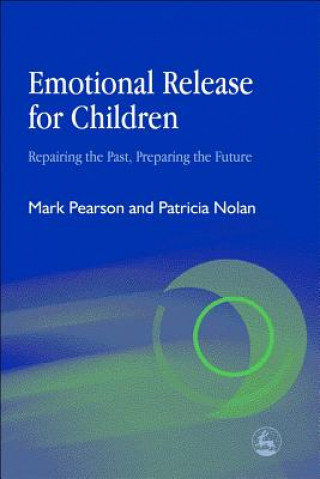 Kniha Emotional Release for Children Mark Pearson