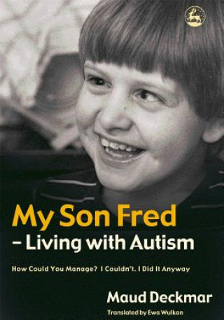 Carte My Son Fred - Living with Autism Maud Deckmar
