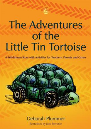 Książka Adventures of the Little Tin Tortoise Deborah Plummer