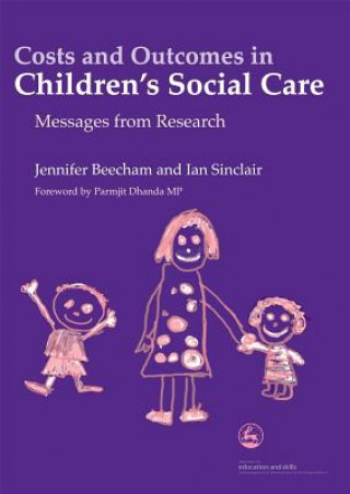 Könyv Costs and Outcomes in Children's Social Care Jennifer Beecham