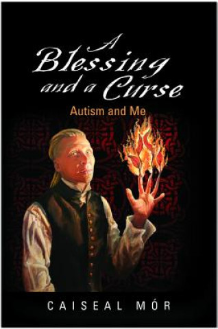 Könyv Blessing and a Curse Caiseal Mor