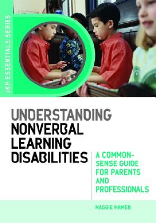 Livre Understanding Nonverbal Learning Disabilities Maggie Mamen