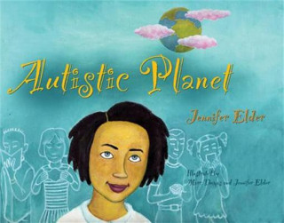 Книга Autistic Planet Jennifer Elder