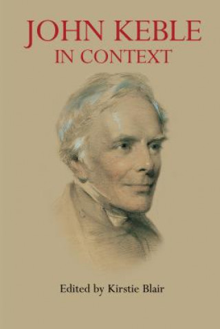 Libro John Keble in Context Kirstie Blair