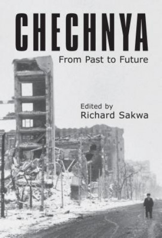 Buch Chechnya Richard Sakwa