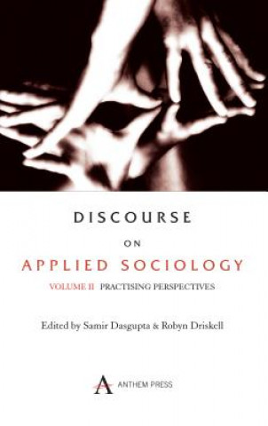 Knjiga Discourse on Applied Sociology: Volume 2 Samir Dasgupta