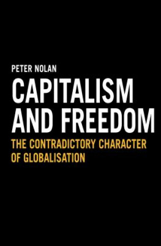 Kniha Capitalism and Freedom Peter Nolan