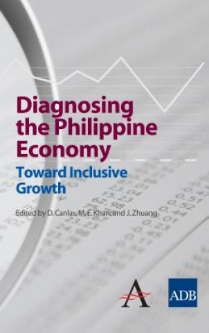 Könyv Diagnosing the Philippine Economy Dante Canlas