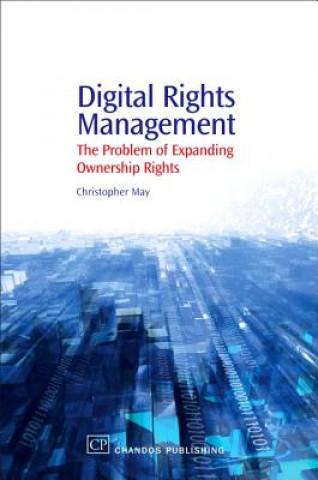 Knjiga Digital Rights Management Christopher T. May