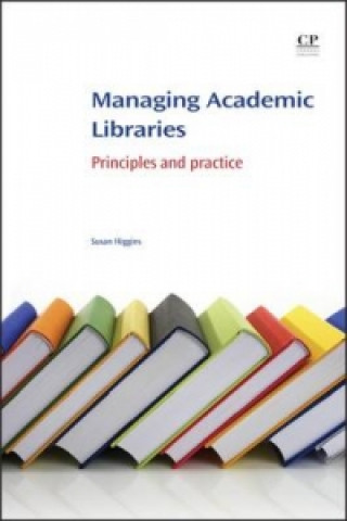 Książka Managing Academic Libraries Higgins