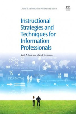 Libro Instructional Strategies and Techniques for Information Professionals Nicole A. Cooke