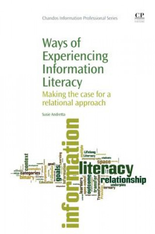 Libro Ways of Experiencing Information Literacy Susie Andretta