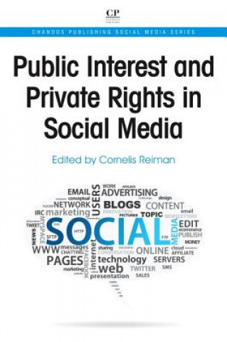Könyv Public Interest and Private Rights in Social Media Cornelis Reiman