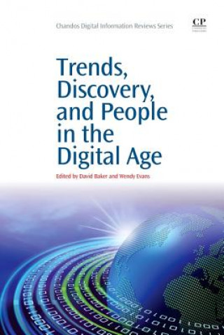 Книга Trends, Discovery, and People in the Digital Age Wendy Evans