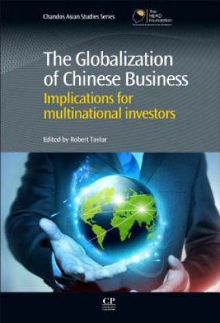 Kniha Globalization of Chinese Business Robert Taylor