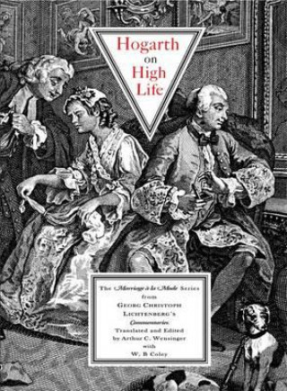 Книга Hogarth on High Life Georg Christoph Lichtenberg