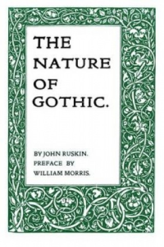 Kniha Nature of Gothic William Morris