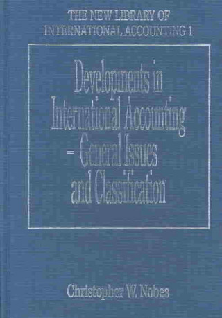 Carte Developments in International Accounting - General Issues and Classification 