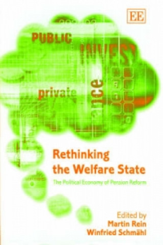 Kniha Rethinking the Welfare State - The Political Economy of Pension Reform 