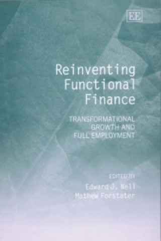 Kniha Reinventing Functional Finance - Transformational Growth and Full Employment 