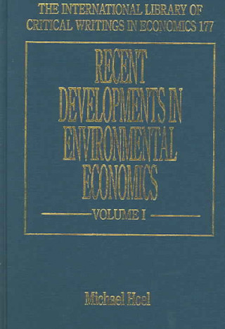 Kniha Recent Developments in Environmental Economics Michael Hoel