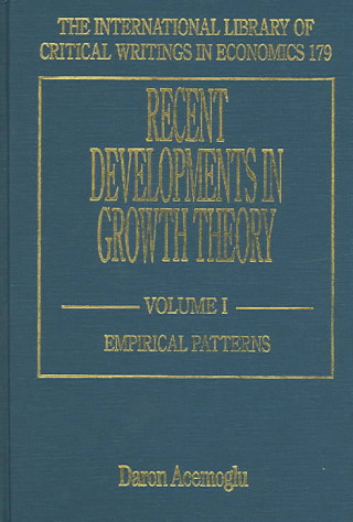 Boek Recent Developments in Growth Theory Daron Acemoglu