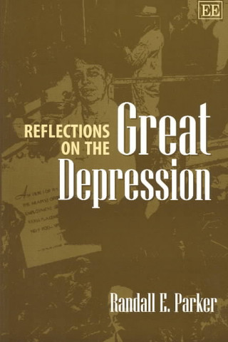 Kniha Reflections on the Great Depression Randall E. Parker