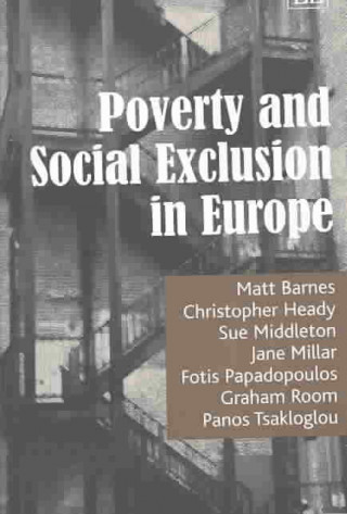 Knjiga Poverty and Social Exclusion in Europe M. Barnes