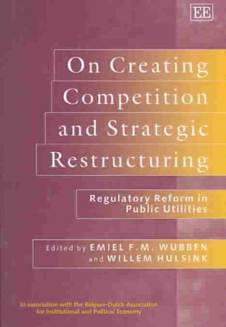 Buch On Creating Competition and Strategic Restructuring 