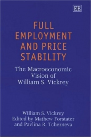 Carte Full Employment and Price Stability William S. Vickrey