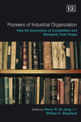 Libro Pioneers of Industrial Organization 