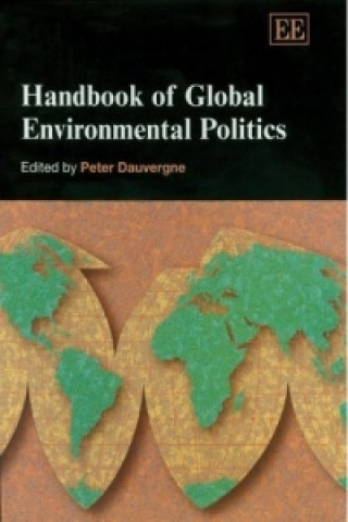 Carte Handbook of Global Environmental Politics Peter Dauvergne