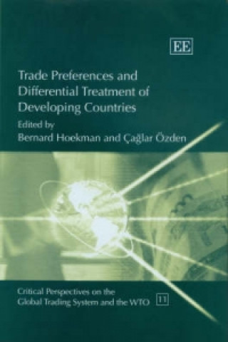 Kniha Trade Preferences and Differential Treatment of Developing Countries Bernard M. Hoekman