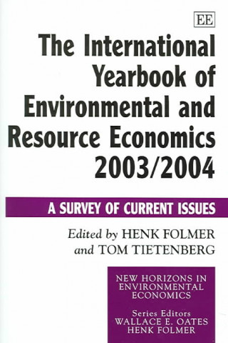 Kniha International Yearbook of Environmental and Resource Economics 2003/2004 