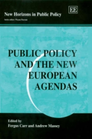 Knjiga Public Policy and the New European Agendas CARR