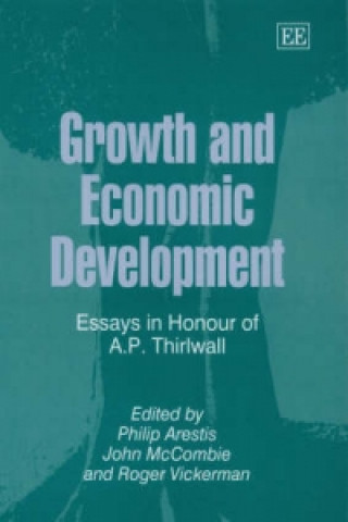 Könyv Growth and Economic Development - Essays in Honour of A.P. Thirlwall 