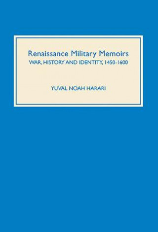 Książka Renaissance Military Memoirs Yuval Noah Harari