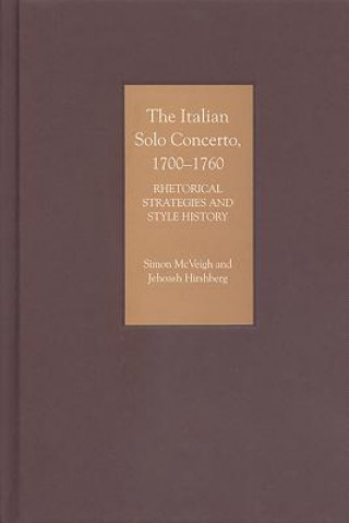 Kniha Italian Solo Concerto, 1700-1760 Simon McVeigh