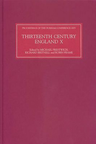 Carte Thirteenth Century England X Michael Prestwich